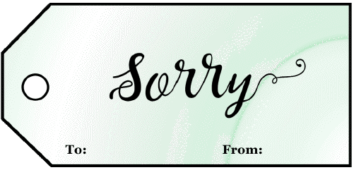 Sorry Gift Tag gift tag