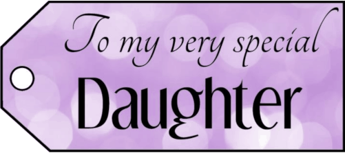 To My Daughter Gift Tags gift tag