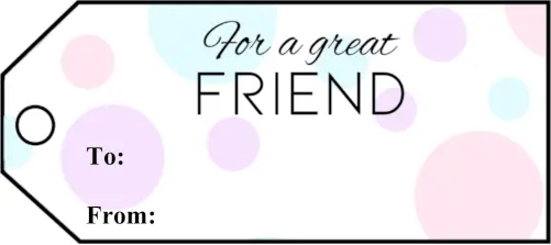 For A Friend Gift Tags gift tag