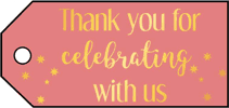 Thank You For Celebrating Pink